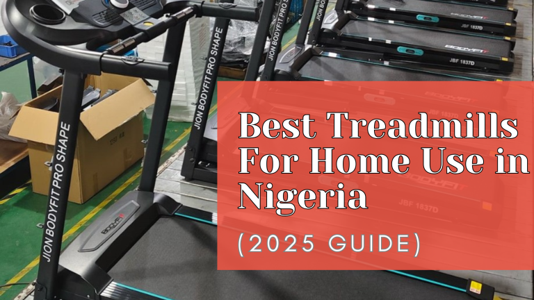 Best Treadmills for Home Use in Nigeria